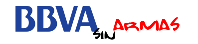 BBVA sin armas